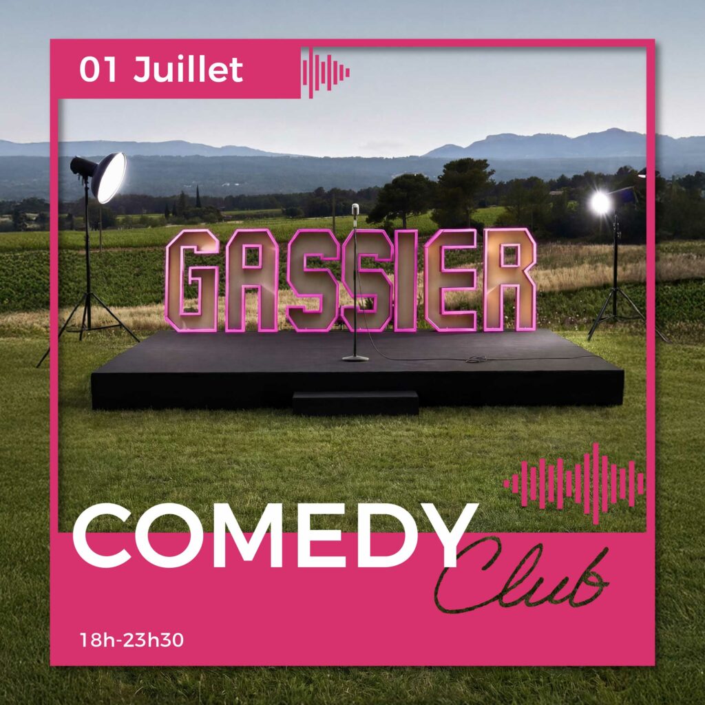 Comedy Club au Château Gassier : événements uniques près d’Aix-en-Provence : activités en famille ou entre amis, soirées en plein air, spectacles, concerts et expériences œnotouristiques au cœur des vignes.