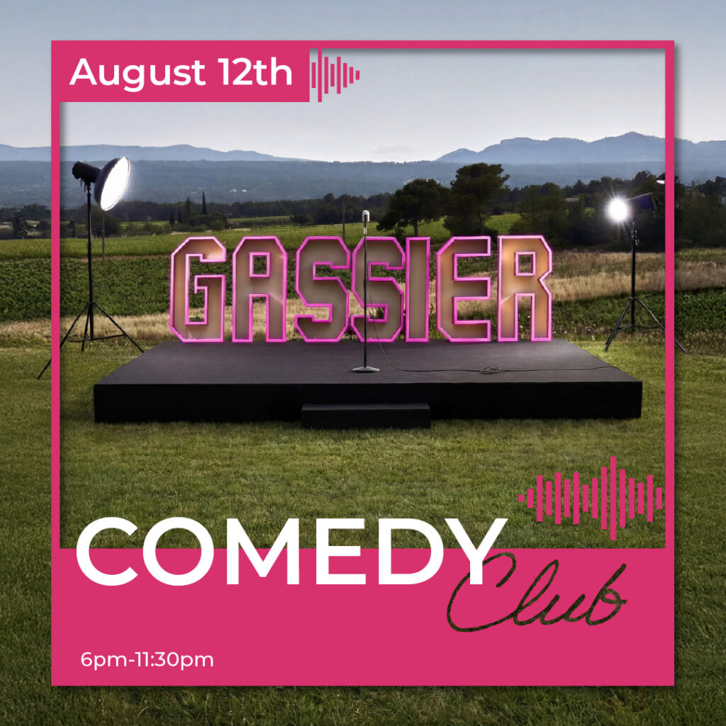 Comedy Club at Château Gassier: unique events near Aix-en-Provence — activities with family or friends, open-air evenings, shows, concerts, and wine tourism experiences in the heart of the vineyards.