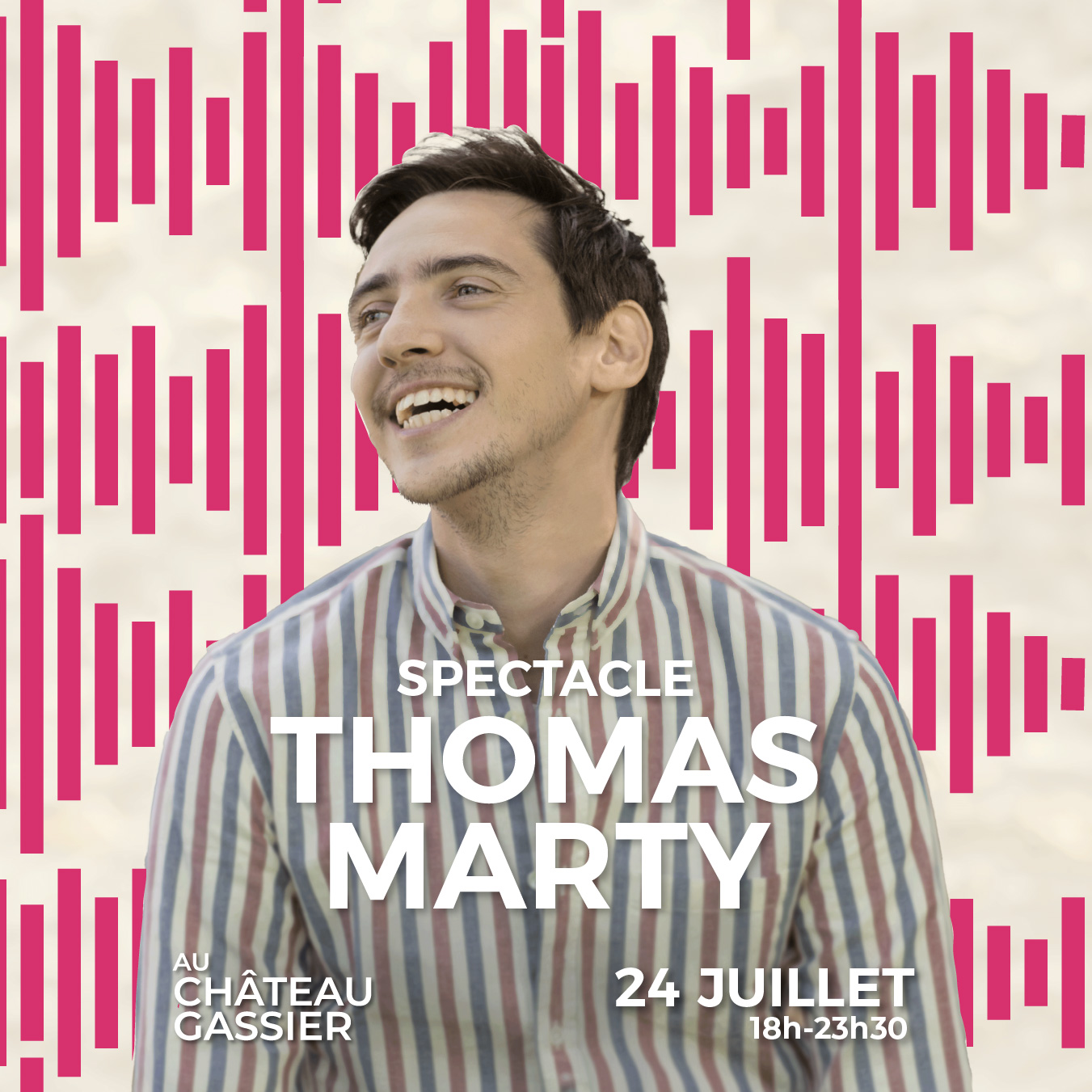 SPECTACLE THOMAS MARTY AIX-EN-PROVENCE Comedy Club au Château Gassier : événements uniques près d’Aix-en-Provence : activités en famille ou entre amis, soirées en plein air, spectacles, concerts et expériences œnotouristiques au cœur des vignes.
